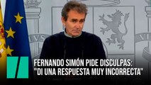 Fernando Simón pide disculpas: 