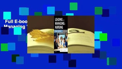Full E-book  Leading and Managing in Nursing Complete