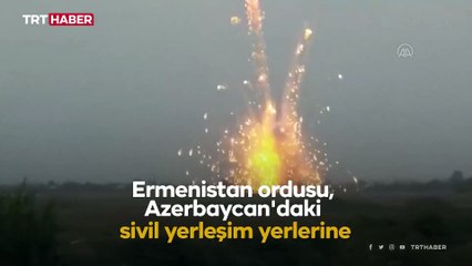 Ermenistan beyaz fosforlu top mermisiyle saldırdı