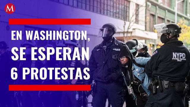 Por resultados de la elección en EU, habrá protestas en Washington D.C