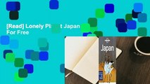[Read] Lonely Planet Japan  For Free