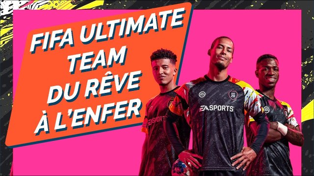 FIFA ULTIMATE TEAM : du RÊVE à l'ENFER ?
