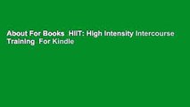 About For Books  HIIT: High Intensity Intercourse Training  For Kindle