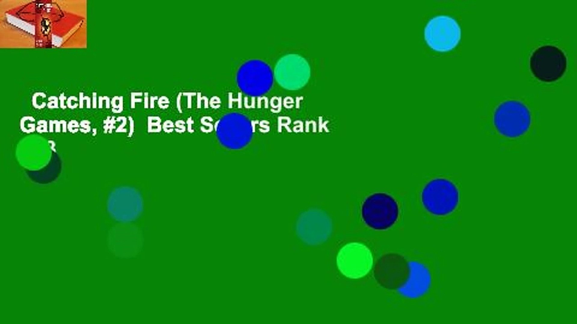 Catching Fire (The Hunger Games, #2) Best Sellers Rank : #3 - video  Dailymotion