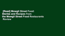 [Read] Mowgli Street Food: Stories and Recipes from the Mowgli Street Food Restaurants  Review