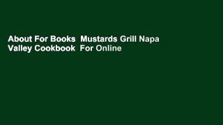 About For Books  Mustards Grill Napa Valley Cookbook  For Online