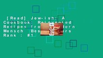 [Read] Jew-ish: A Cookbook: Reinvented Recipes from a Modern Mensch  Best Sellers Rank : #1