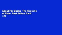 About For Books  The Republic of Plato  Best Sellers Rank : #4