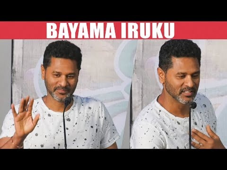 I am Scared of this... - Prabhu Deva