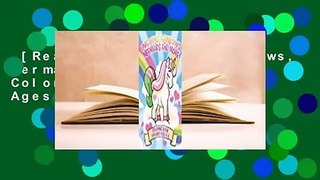 [Read] Unicorns, Rainbows, Mermaids and More: Coloring Book for Kids Ages 4-8  For Free