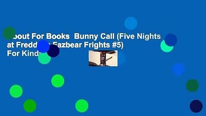 About For Books  Bunny Call (Five Nights at Freddy's: Fazbear Frights #5)  For Kindle