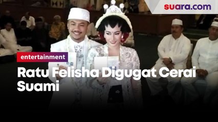 Suami Ratu Felisha Gugat Cerai Lewat E-cort.