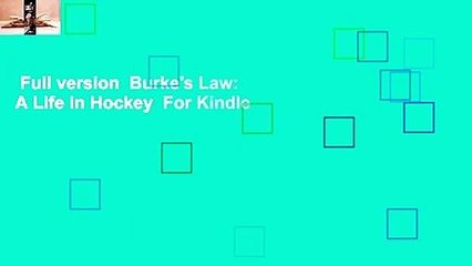 Full version  Burke's Law: A Life in Hockey  For Kindle