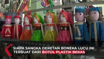 Perajin Raup Jutaan Rupiah Hasil Menjual Kerajinan dari Sampah Botol Plastik