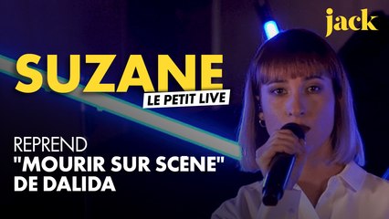 Le Petit Live : Suzane reprend "Mourir sur scène" de Dalida