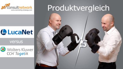 LucaNet versus CCH Tagetik, der Produktvergleich (Stärken-Schwächen-Analyse)