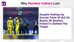 Mumbai vs Chennai IPL 2020: 4 Reasons Why Mumbai Lost to Chennai