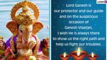 Happy Anant Chaturdashi 2020 Messages: WhatsApp Wishes and Quotes to Bid Farewell to Ganpati Bappa