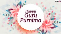 Guru Purnima 2020 Wishes: WhatsApp Messages, Images, Quotes and Greetings to Send on July 5
