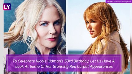 Nicole Kidman Birthday Special: Let's Have A Look At Her Gorgeous Red Carpet Moments