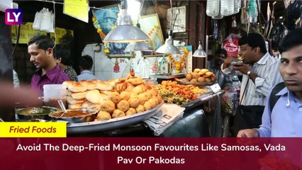 Monsoon Diet Tips: From Pakoras To Pani Puri, These Foods Can Make You Sick During Rains