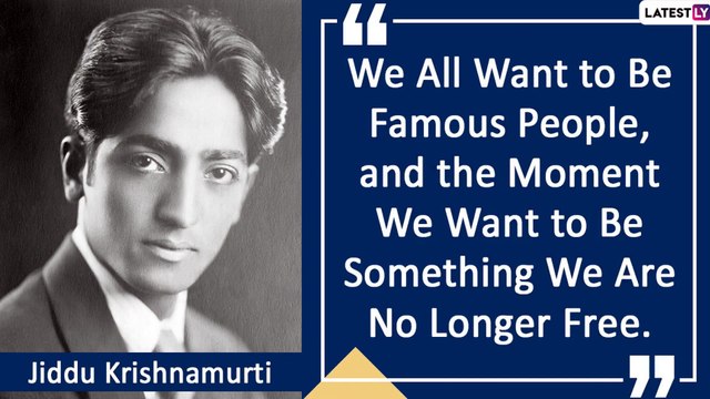 Jiddu Krishnamurti 125th Birth Anniversary: 8 Inspiring Quotes On Life By the Indian Philosopher