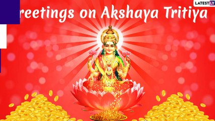 Happy Akha Teej 2020 Wishes: WhatsApp Images, Greetings & Messages To Send On Akshaya Tritiya