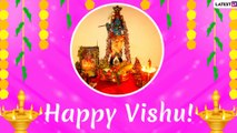 Vishu 2020 Greetings: WhatsApp Messages, Images & Quotes To Send Happy Wishes Of Malayalam New Year