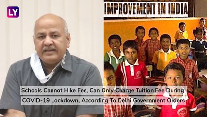 School Fees Cannot Be Hiked During Lockdown: Manish Sisodia, Delhi Education Minister Tells Schools