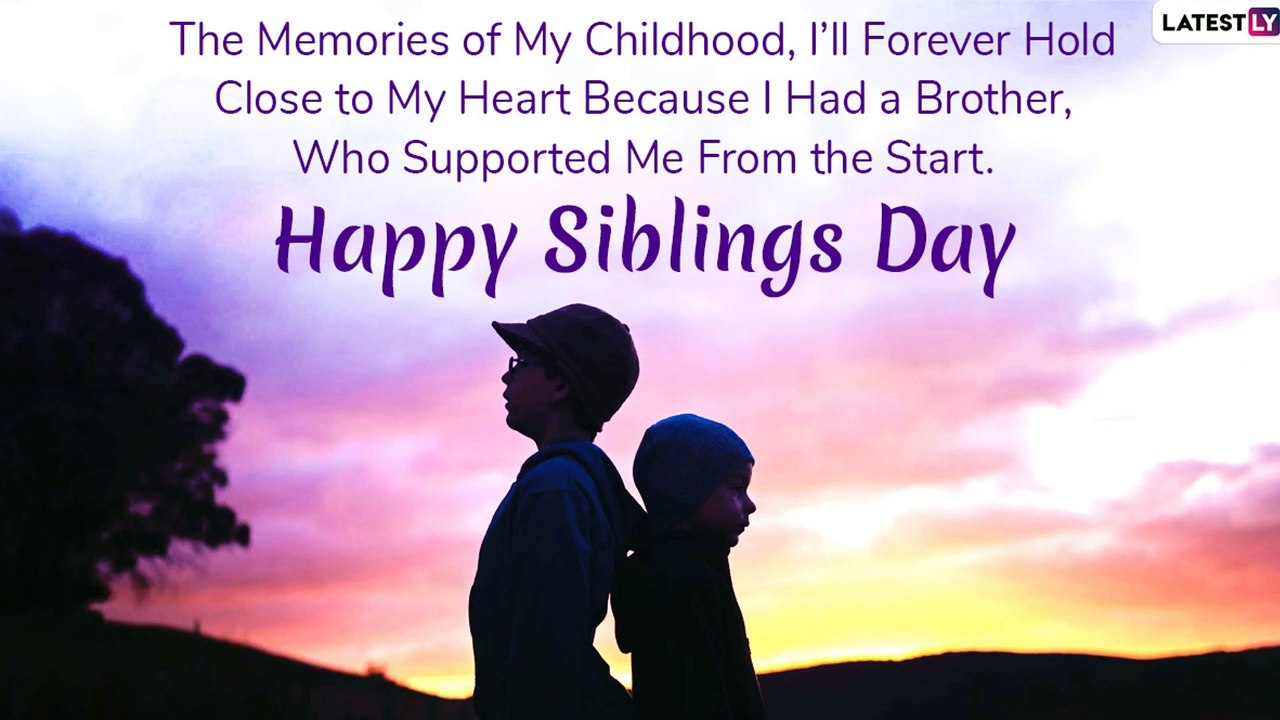 Siblings Day 2020 Wishes For Brothers: WhatsApp Messages, Images ...
