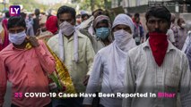 Coronavirus In India: Bihar To Test All People Who Returned To The State From Abroad After March 18