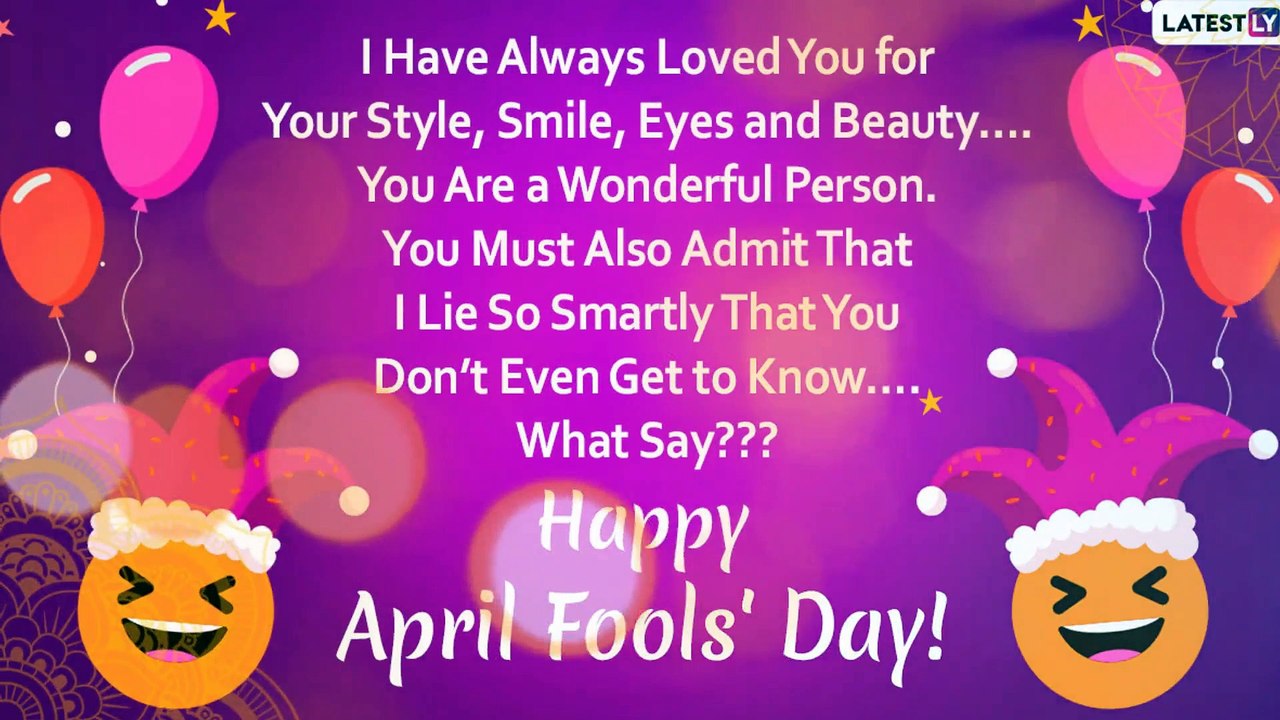 April Fools' Day 2020 Greetings For Girlfriend: Funny Flirty Quotes \u0026  Cheesy Lines To Send Your Bae, image size:1280x720