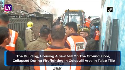 Jammu: Many Trapped As Building On Fire Collapses During Rescue Operations In Talab Tillo