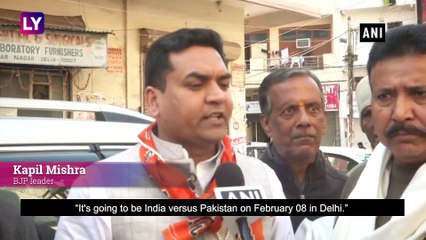 ‘India vs Pakistan, BJP Leader Kapil Mishra On Delhi Polls
