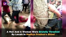 Locals Thrash Couple Over Love Affair In Madhya Pradesh's Bhind