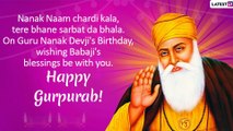 Happy Guru Nanak Jayanti 2019: Greetings, Quotes, WhatsApp Messages to Share on Gurpurab