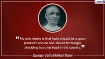 Sardar Vallabhbhai Patel Birth Anniversary: Quotes On Nationalism & Unity From Indias ‘Iron Man
