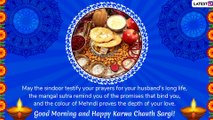 Happy Sargi Wishes: Karwa Chauth Morning Messages to Share on Karvachauth 2019