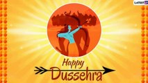 Dussehra 2019 Wishes: WhatsApp Messages, Ravan Dahan Images, Greetings and SMS For Vijayadashami