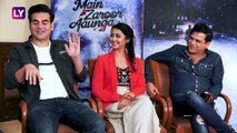 Arbaaz Khan And Aindrita Ray Reveal Why They Fought On The Sets Of 'Main Zaroor Aaunga'