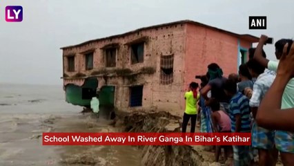 Bihar: School Washed Away In River Ganga In Katihar