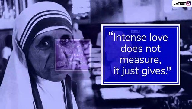 Remembering Mother Teresa: Inspiring Quotes By Great Humanitarian on Her 109th Birth Anniversary