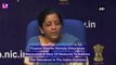 Nirmala Sitharaman Tries To Boost Indian Economy: From Withdrawal Of Tax On FPI To Reducing EMIs