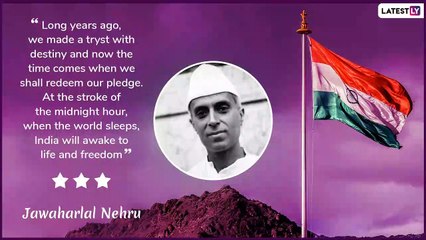 Independence Day 2019: Patriotic Quotes by National Heroes to Share on 15th August