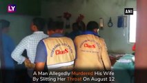 Hyderabad: Man Slits Wifes Throat, Case Registered