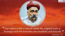 Bal Gangadhar Tilak Birth Anniversary: Popular Quotes And Sayings by the Revolutionary