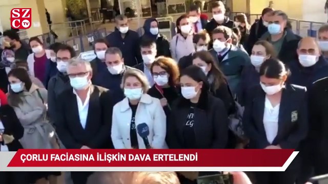 Çorlu faciasına ilişkin dava ertelendi, aileler gerçek sorumluların yargılanmasını istedi