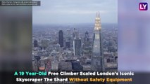 Daredevil Free Climber Takes on London's The Shard Without Safety Harness, Watch Video.