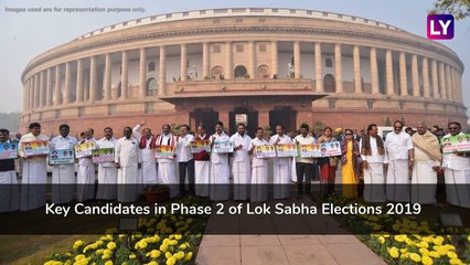 Key Candidates in Phase 2 of Lok Sabha Elections 2019