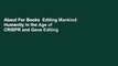 About For Books  Editing Mankind: Humanity in the Age of CRISPR and Gene Editing  Best Sellers